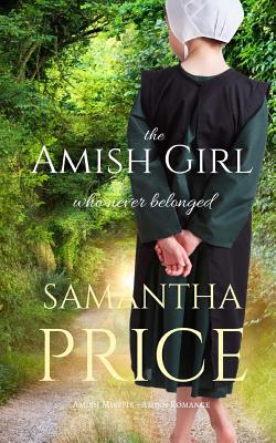 The Amish Girl Who Never Belonged