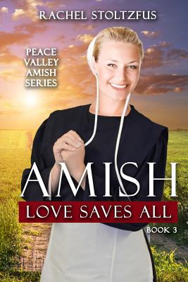Amish Love Saves All