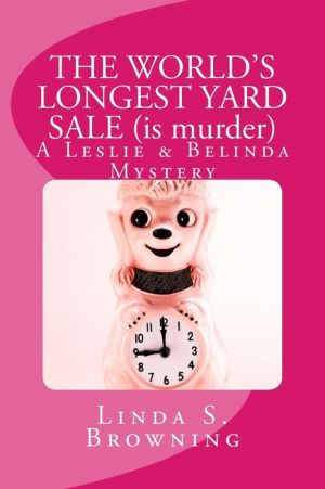 The World's Longest Yard Sale  (Is Murder)