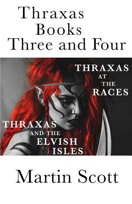 Thraxas Books Three and Four