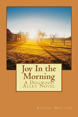 Joy in the Morning