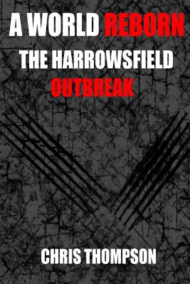 The Harrowsfield Outbreak
