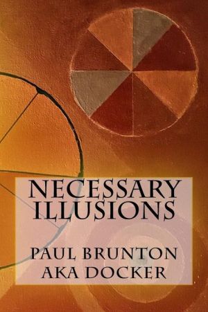 Necessary Illusions
