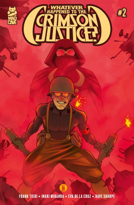 Whatever Happened to the Crimson Justice? #2