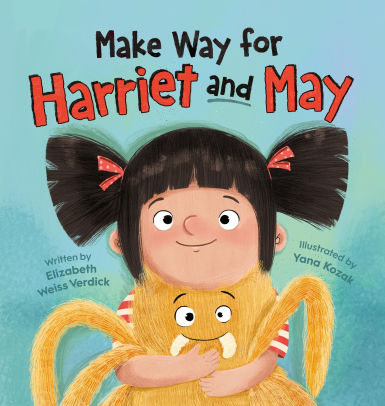 Make Way for Harriet and May Elizabeth