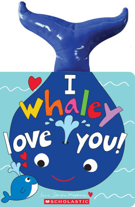 I Whaley Love You!