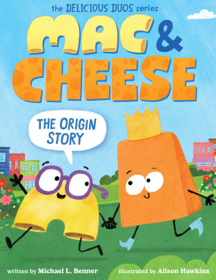 Mac & Cheese: The Origin Story