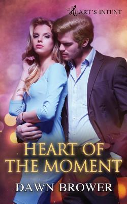 Heart of the Moment