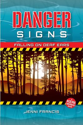Danger Signs - Falling on Deaf Ears