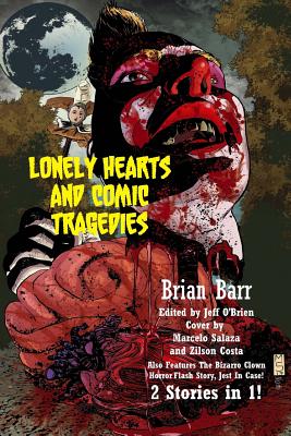 Lonely Hearts and Comic Tragedies