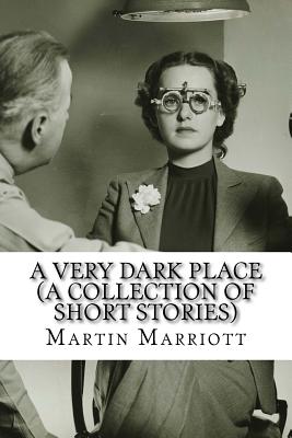 A Very Dark Place