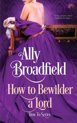 How to Bewilder a Lord