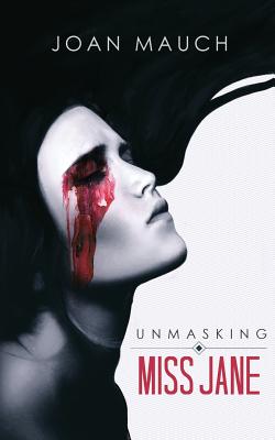 Unmasking Miss Jane