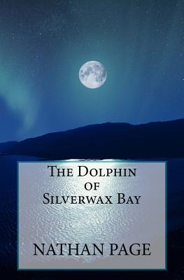 The Dolphin of Silverwax Bay