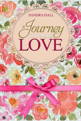 A Journey Towards Love