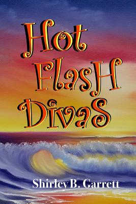 Hot Flash Divas