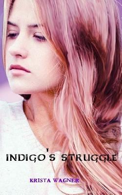 Indigo's Struggle