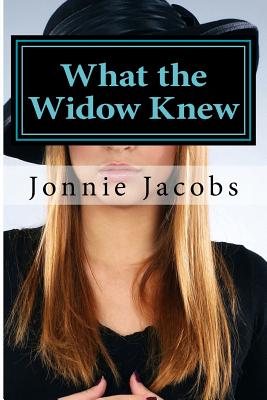 What the Widow Knew