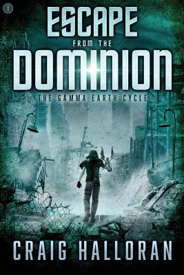 Escape from the Dominion
