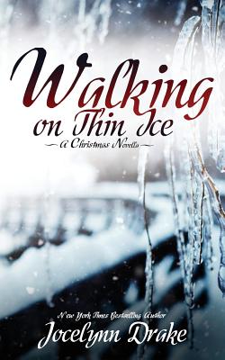 Walking on Thin Ice