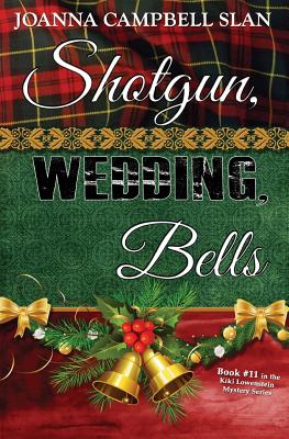 Shotgun, Wedding, Bells