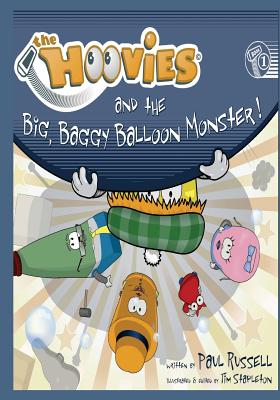 The Hoovies And the Big, Baggy Balloon Monster