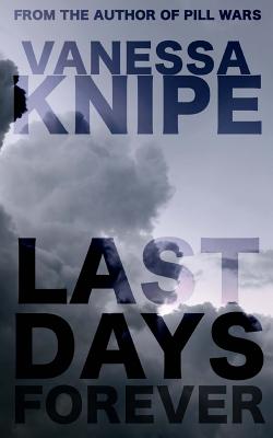 Last Days Forever