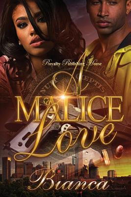 A Malice Love