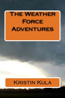 The Weather Force Adventures