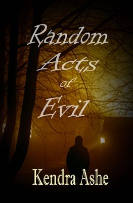 Random Acts of Evil