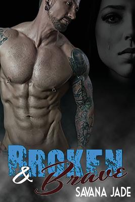 Broken & Brave
