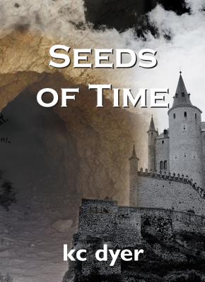 Seeds of Time: An Eagle Glen Trilogy Book