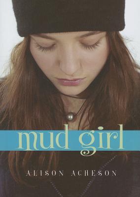 The Mud Girl