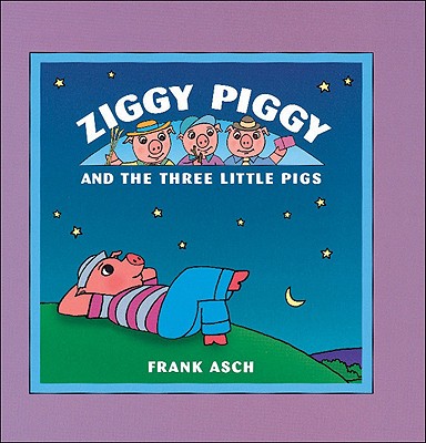 Ziggy Piggy and the Three Little Pigs