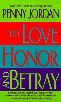 To Love, Honor and Betray