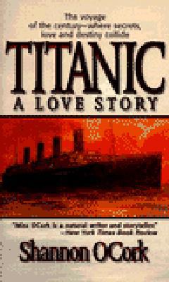 Titanic: A Love Story