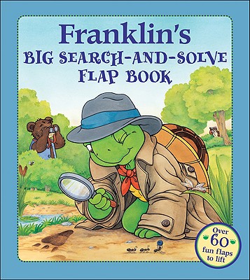 Franklin's Big Search and Solve Flap Book