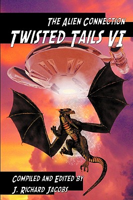 Twisted Tails VI: The Alien Connection