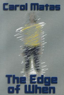 The Edge of When