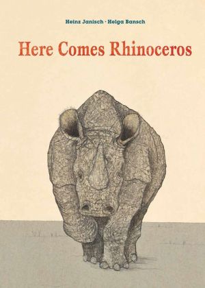 Here Comes Rhinoceros