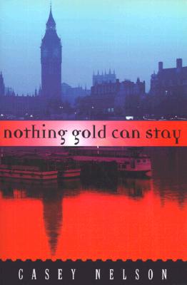 Nothing Gold Can Stay