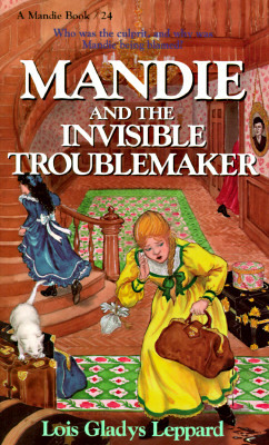 Mandie and the Invisible Troublemaker