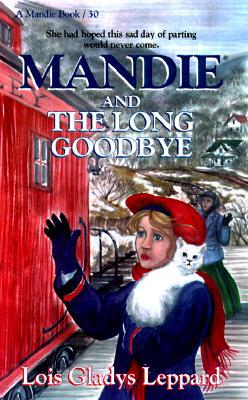 Mandie and the Long Good-bye