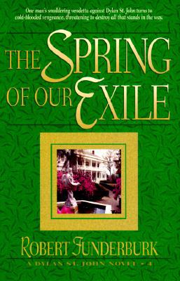 The Spring of Our Exile
