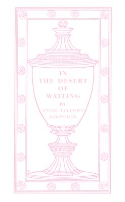 In the Desert of Waiting