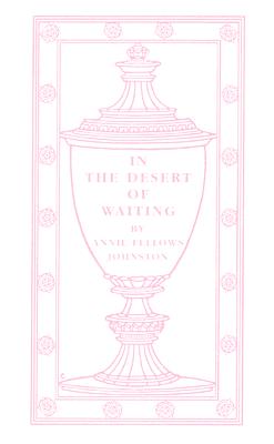 In the Desert of Waiting