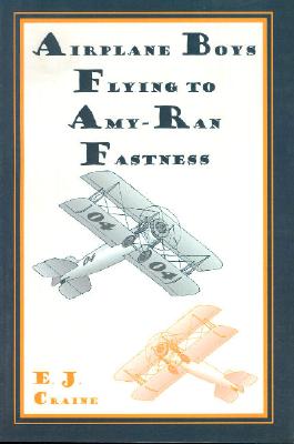 Airplane Boys Flying to Amy-Ran Fastness