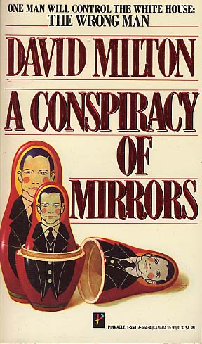 A Conspiracy of Mirrors