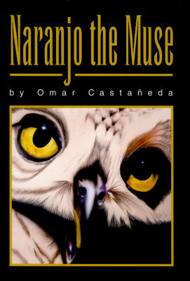 Naranjo the Muse: A Collection of Stories