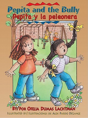 Pepita and the Bully/Pepita y La Peleonera